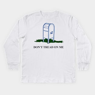 Don't Tread On USPS Kids Long Sleeve T-Shirt